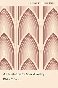 An Invitation to Biblical Poetry