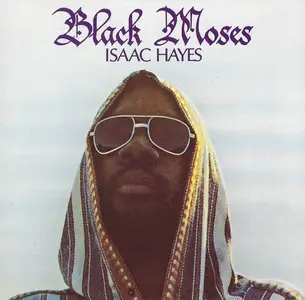 Isaac Hayes - Black Moses (1971) [Reissue 1990]
