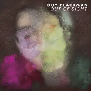 Guy Blackman - Out Of Sight (2025) [Official Digital Download]