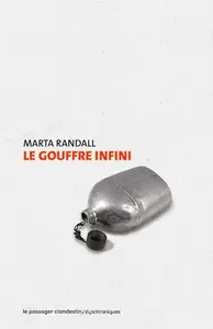 Marta Randall, "Le gouffre infini"
