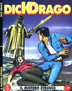 Dick Drago - Volume 3 - Il Mistero Etrusco