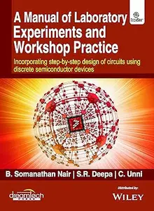 A Manual of Laboratory Experiments and Workshop Practice