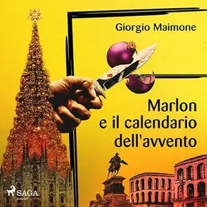 «Marlon e il calendario dell'Avvento» by Giorgio Maimone