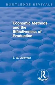 Revival: Economic Methods & the Effectiveness of Production