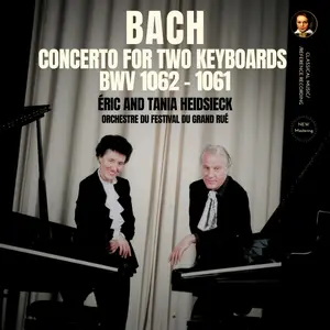 Éric Heidsieck, Tania Heidsieck - Bach: Concerto for Two Keyboards BWV 1062 - 1061(Remastered) (1992/2026) [24/96]