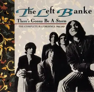 The Left Banke - There's Gonna Be A Storm: The Complete Recordings 1966-1969 (1992)