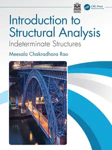 Introduction to Structural Analysis: Indeterminate Structures