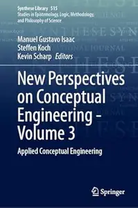New Perspectives on Conceptual Engineering - Volume 3