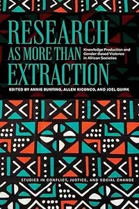 Research as More Than Extraction: Knowledge Production and Gender-Based Violence in African Societies