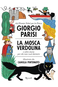 Giorgio Parisi - La mosca Verdolina e altre storie per chi non vuol dormire