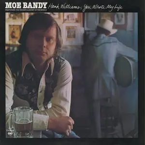Moe Bandy - Hank Williams, You Wrote My Life (1976/2026) [Official Digital Download 24/192]