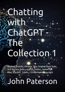 Chatting with ChatGPT: The Collection 1
