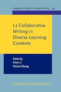 L2 Collaborative Writing in Diverse Learning Contexts