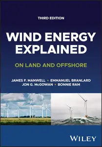 Wind Energy Explained: On Land and Offshore, 3rd Edition