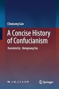 A Concise History of Confucianism