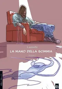 La Mano Della Scimmia - Volume 1