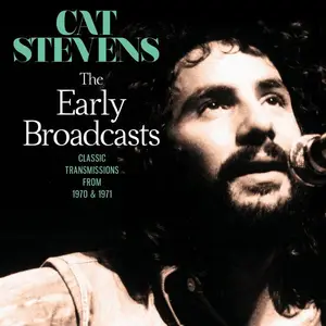 Cat Stevens - The Early Broadcasts (2019)