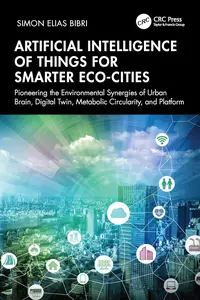 Artificial Intelligence of Things for Smarter Eco-Cities