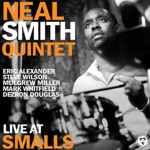 Neal Smith - Live at Smalls (2025) [Official Digital Download]