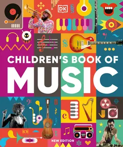 Children's Book of Music (DK Children's Book of), New Edition