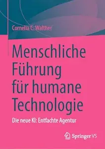 Menschliche Führung für humane Technologie