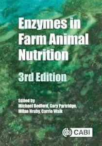 Enzymes in Farm Animal Nutrition Ed 3