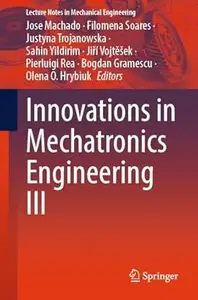 Innovations in Mechatronics Engineering III