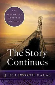 The Story Continues : The Acts of the Apostles for Today