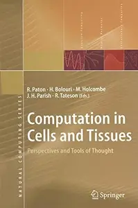 Computation in Cells and Tissues: Perspectives and Tools of Thought