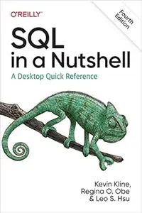 SQL in a Nutshell: A Desktop Quick Reference (4th Edition)