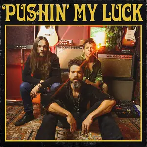 Hayden Lukas - Pushin' my Luck (2025) [Official Digital Download]