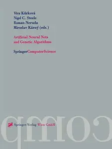 Artificial Neural Nets and Genetic Algorithms: Proceedings of the International Conference in Prague, Czech Republic, 2001