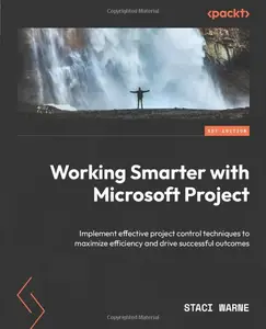 Working Smarter with Microsoft Project