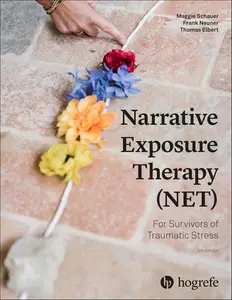 Narrative Exposure Therapy (NET) For Survivors of Traumatic Stress
