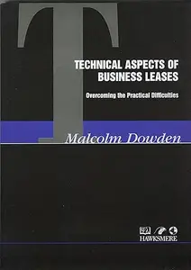 Technical Aspects of Business Leases: Overcoming the Practical Difficulties