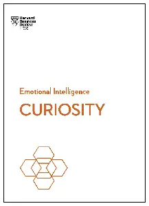 Curiosity (HBR Emotional Intelligence)