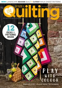 Love Patchwork & Quilting - Issue 154 2025