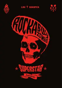 Rock A Billy Zombie Superstar - Intégrale