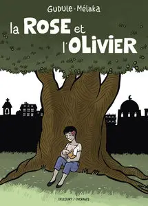 La Rose Et L'olivier
