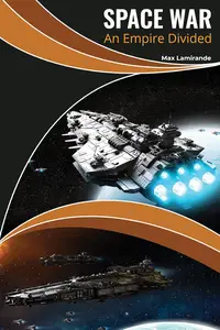 Space War: An Empire Divided