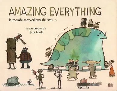 Amazing Everything - Le Monde Merveilleux De Scott C