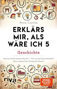 Erklärs mir, als wäre ich 5: Geschichte, 4. Auflage