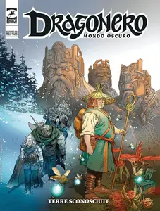 Dragonero N.138 - Mondo Oscuro 25 - Terre sconosciute (SBE Novembre 2024)