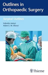 Outlines in Orthopaedic Surgery