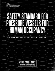 PVHO-1 - 2002 Safety Standard for Pressure Vessels for Human Occupancy