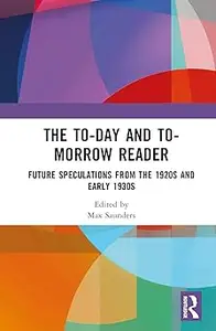 The To-day and To-morrow Reader