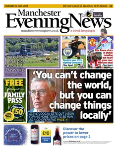 Manchester Evening News - 10 July 2025