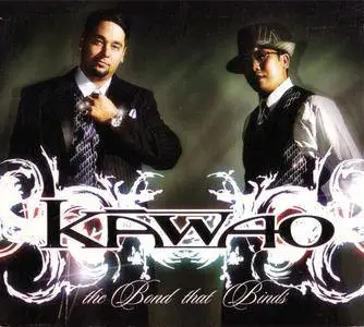 Kawao - The Bond That Binds (2008) {Jus-Us Kawao} **[RE-UP]**