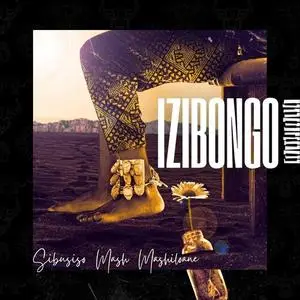 Sibusiso Mash Mashiloane - IZIBONGO (2023)