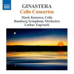 Mark Kosower, Bamberg Symphony Orchestra, Lothar Zagrosek - Ginastera: Cello Concertos (2011)